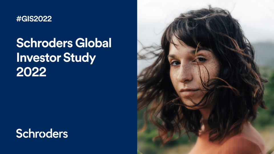 Schroders Global Investor Survey 2022