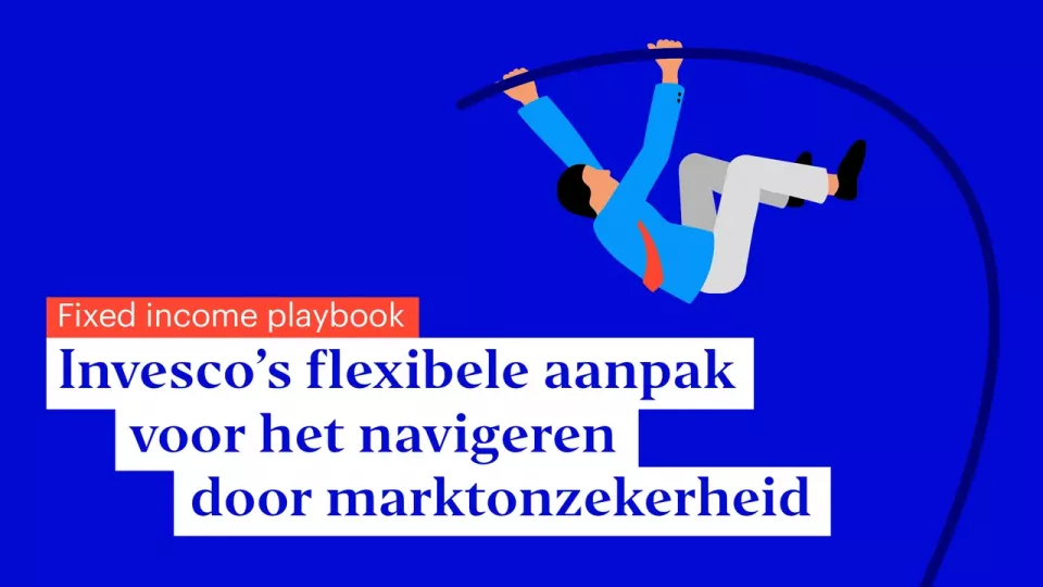 Fixed income in 2023: Invesco's flexibele aanpak voor een onzekere markt