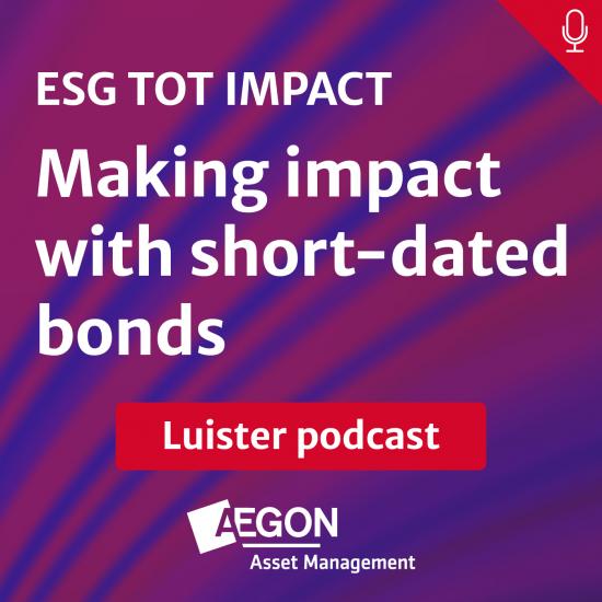 Making impact with short-dated bonds-Aegon AM