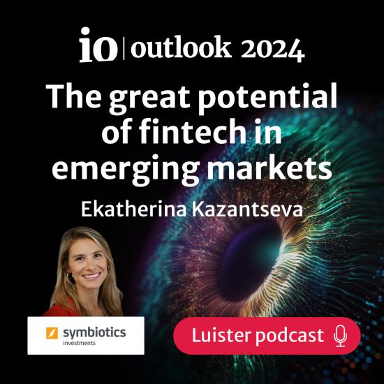 Symbiotics Investments: Fintech als motor achter financiële inclusie | Outlook 2024 podcast 